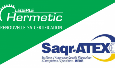 HERMETIC-Mecaflux renouvelle sa certification Saqr-ATEX